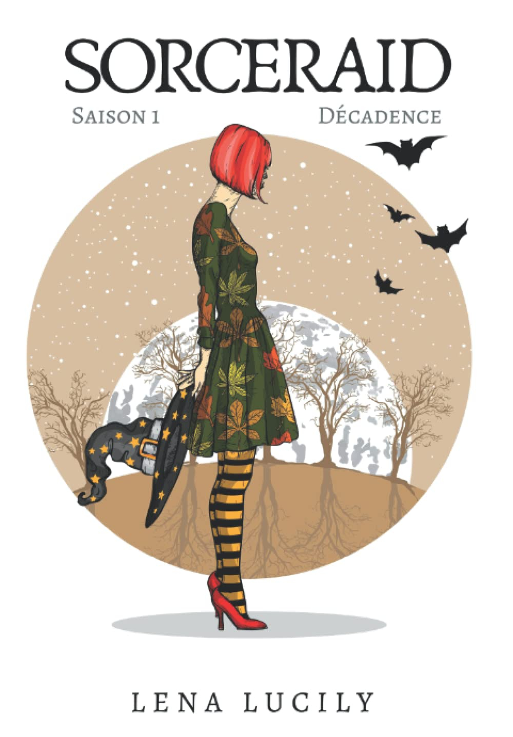 Sorceraid, Saison 1 : Décadence: L'Intégrale