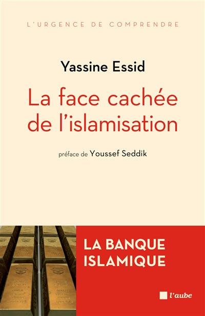 La face cachée de l'islamisation : la banque islamique