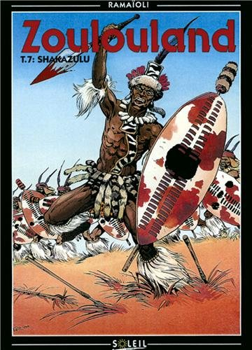 Zoulouland. Vol. 7. Shakazulu