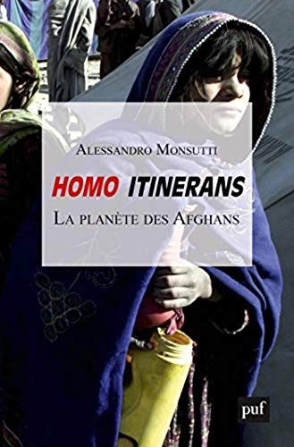 Homo itinerans : la planète des Afghans