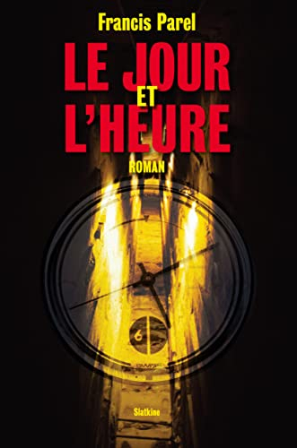 Le jour et l'heure