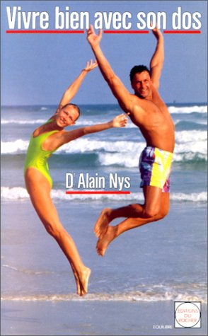 Vivre bien avec son dos