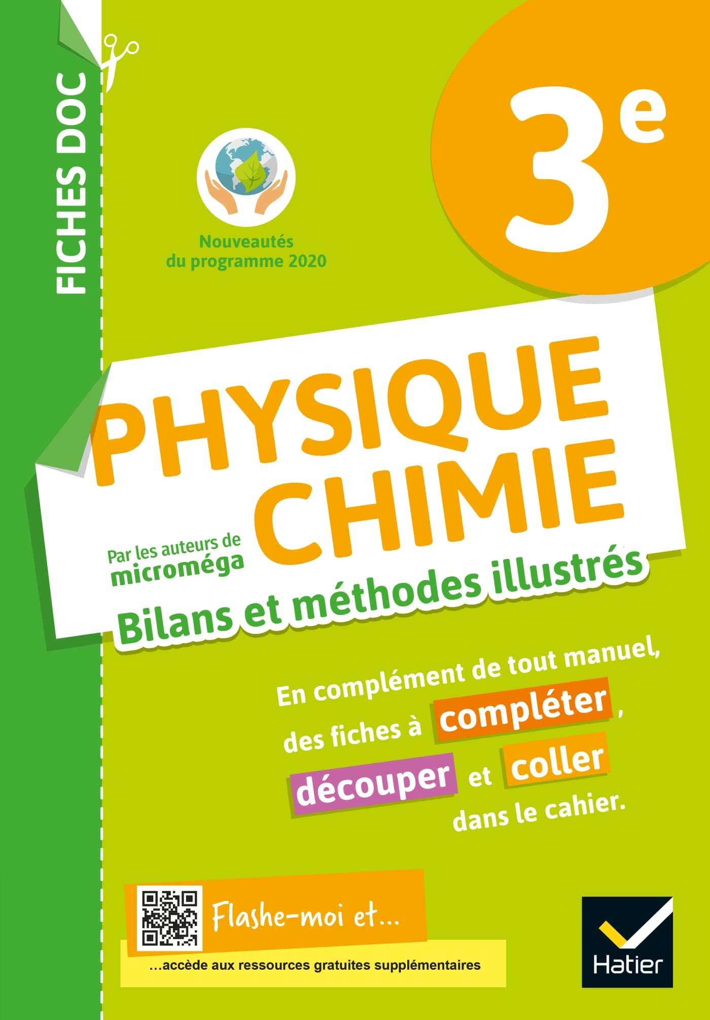 Physique chimie 3e : bilans et méthodes illustrés