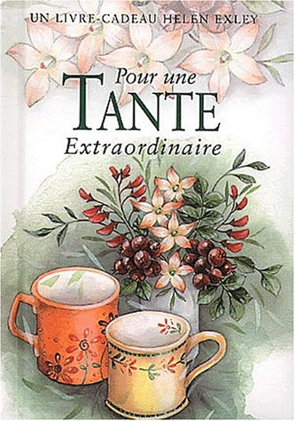Pour une tante extraordinaire