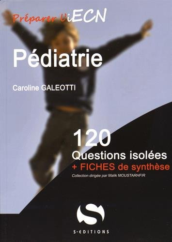 Pédiatrie : 120 questions isolées + fiches de synthèse