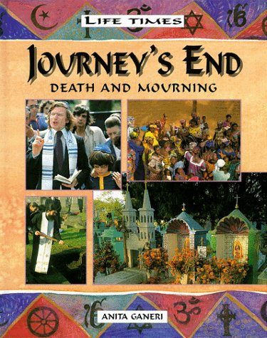 journey's end: death and mourning
