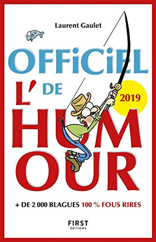 L'officiel de l'humour 2019 : + de 2.000 blagues 100 % fous rires