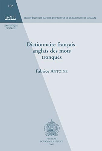 Dictionnaire français-anglais des mots tronqués