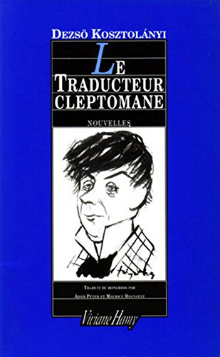 Le traducteur cleptomane : et autres histoires