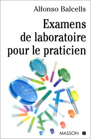 Examens de laboratoire pour le praticien