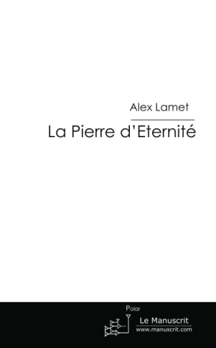 La Pierre d'Eternité