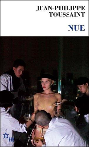 Nue. Nue est un titre qui pourrait s'appliquer à tous mes livres : conversation entre Alexandre Roch