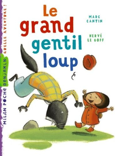 Le grand gentil loup