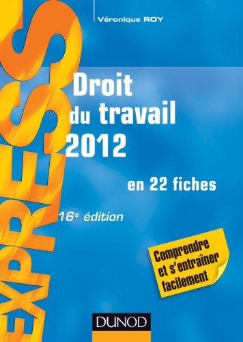 Droit du travail 2012 : en 22 fiches