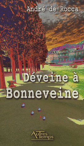 Déveine à Bonneveine