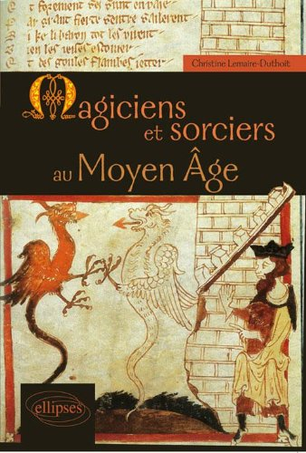 Magiciens et sorciers au Moyen Âge