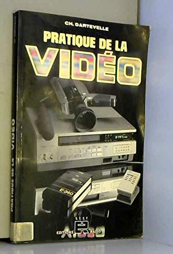 Pratique de la vidéo