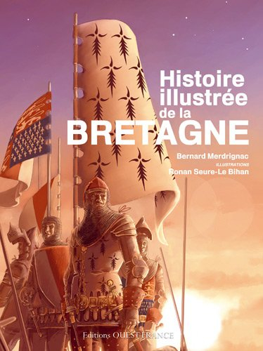 Histoire illustrée de la Bretagne