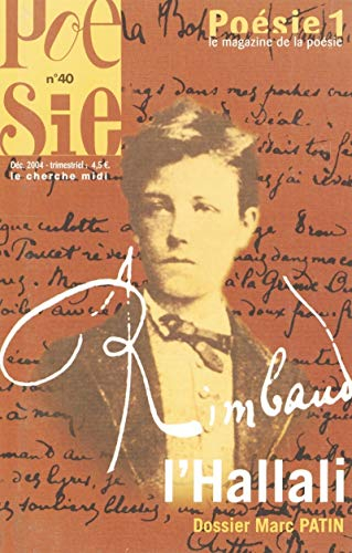 Poésie 1, n° 40. Rimbaud, l'hallali
