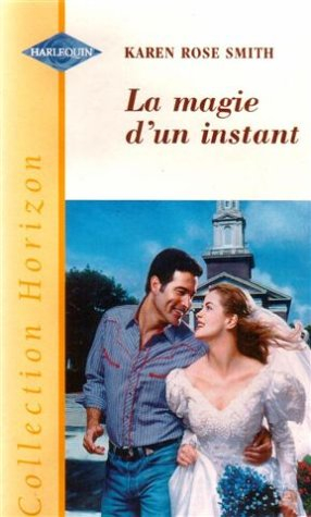 La magie d'un instant