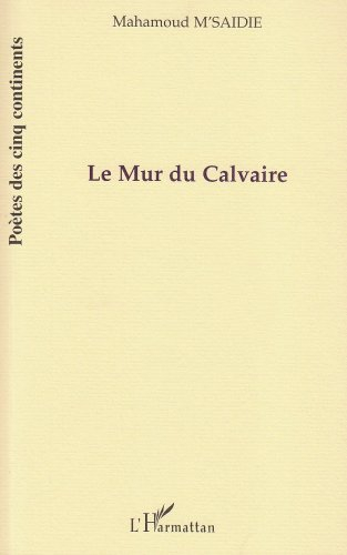 Le mur du calvaire