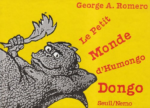 Le petit monde d'Humongo Dongo