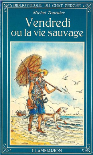 Vendredi ou La vie sauvage