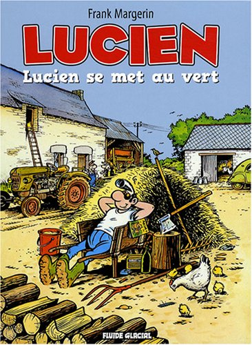 Lucien. Vol. 5. Lucien se met au vert