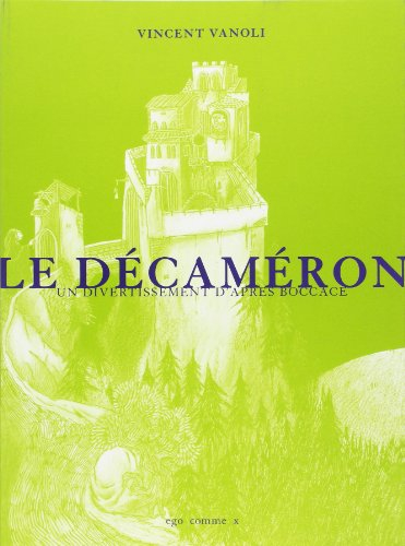 Le Décaméron : un divertissement d'après Boccace