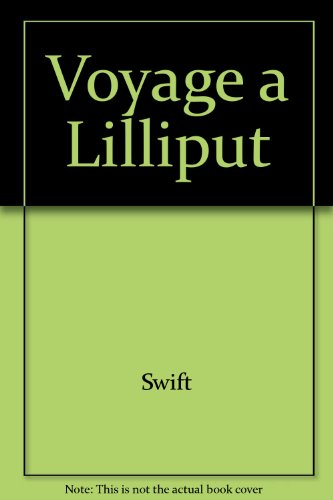 Voyage à Lilliput : premier voyage de Gulliver