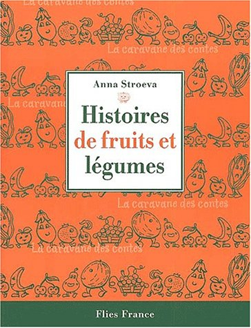 histoires de fruits et legumes