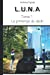 L.U.N.A: Tome 1 : Le printemps du déclin