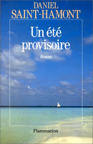 Un Eté provisoire