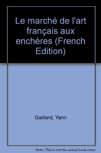 Le marché de l'art français aux enchères