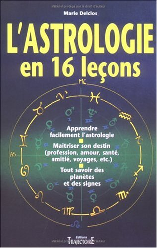 L'astrologie en 16 leçons