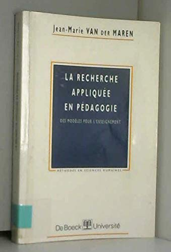 La recherche appliquée en pédagogie : des modèles pour l'enseignement
