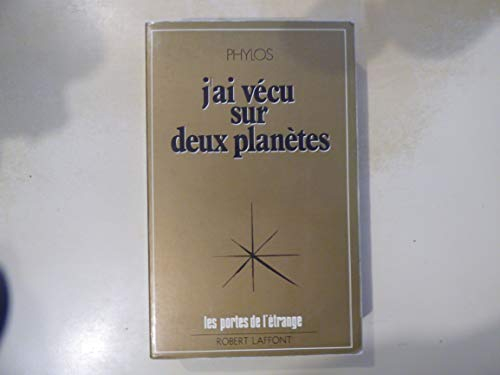 j'ai vecu sur deux planetes