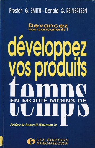 Développez vos produits en moitié moins de temps : devancez vos concurrents