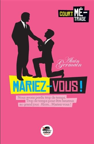 mariez-vous !