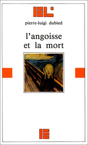 L'Angoisse et la mort
