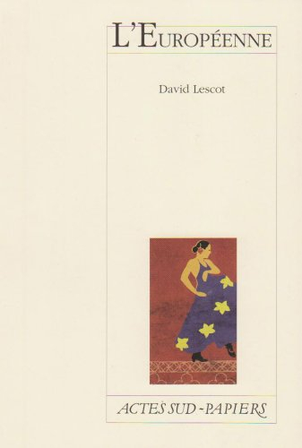 L'Européenne : pièce de théâtre