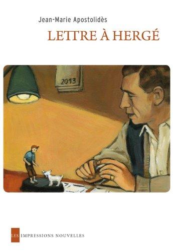 Lettre à Hergé. Trois tintins