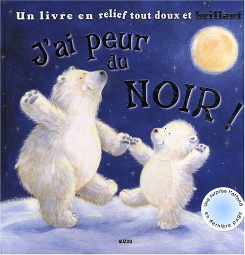 J'ai peur du noir !