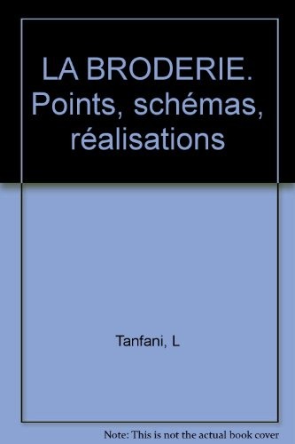 la broderie. points, schémas, réalisations