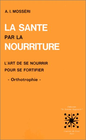 La Santé par la nourriture
