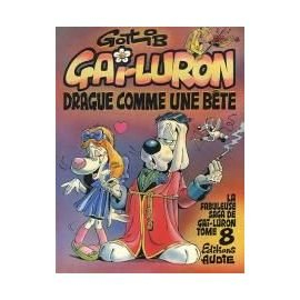 gai-luron drague comme une bete