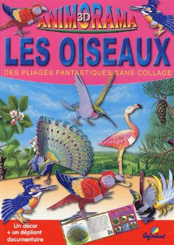 Les oiseaux: Des pliages fantastiques sans collage