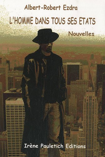 L'homme dans tous ses états