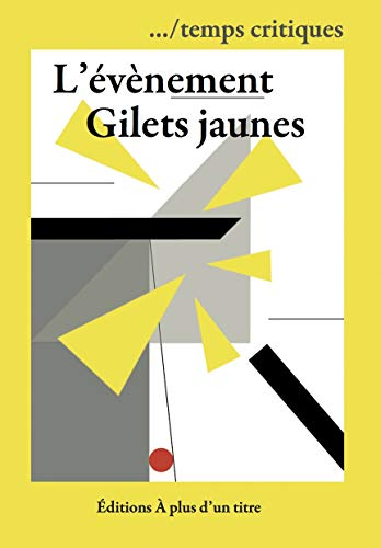 L'évènement gilets jaunes