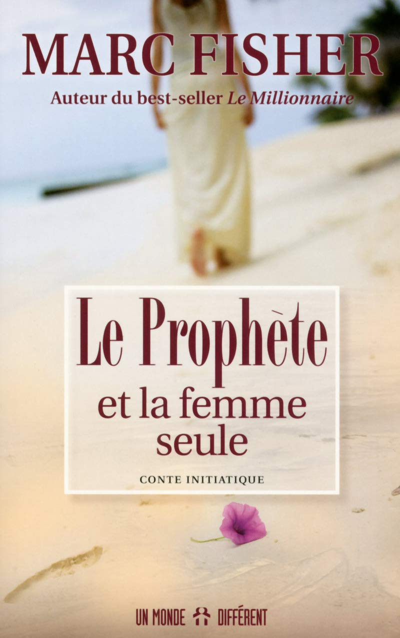 Le prophète et la femme seule